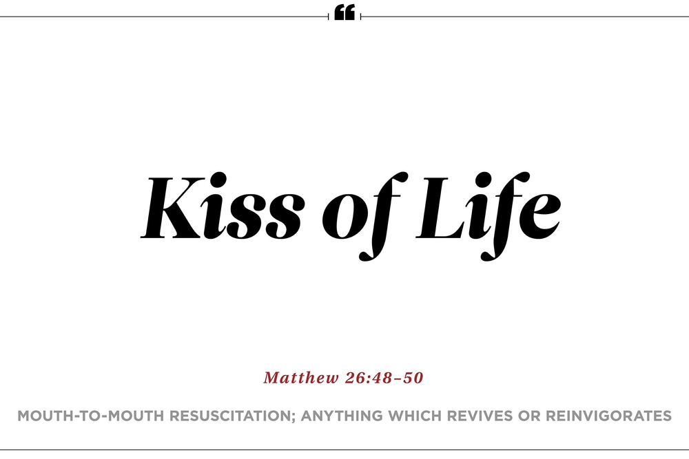 kiss of life bijbeltekst