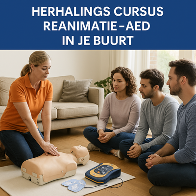 Herhalings cursus Reanimatie-AED in je buurt